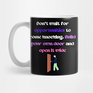 do not wait Mug